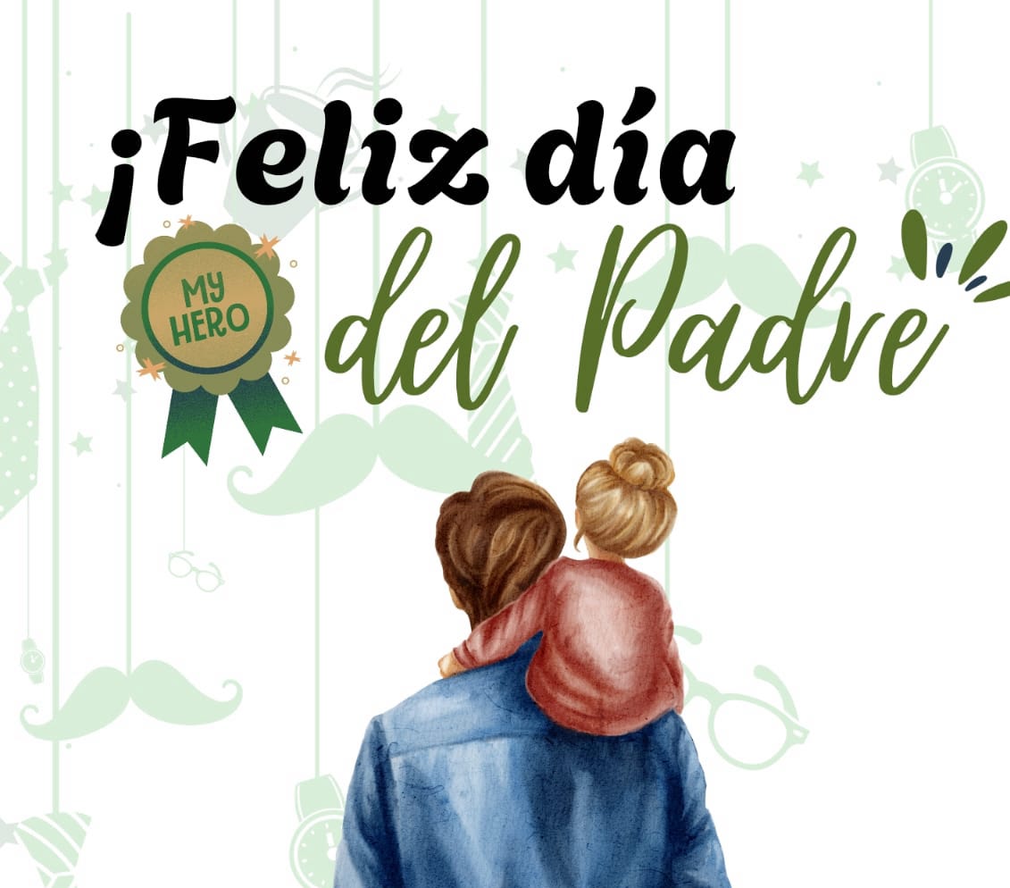 ¡Feliz Día del Padre!