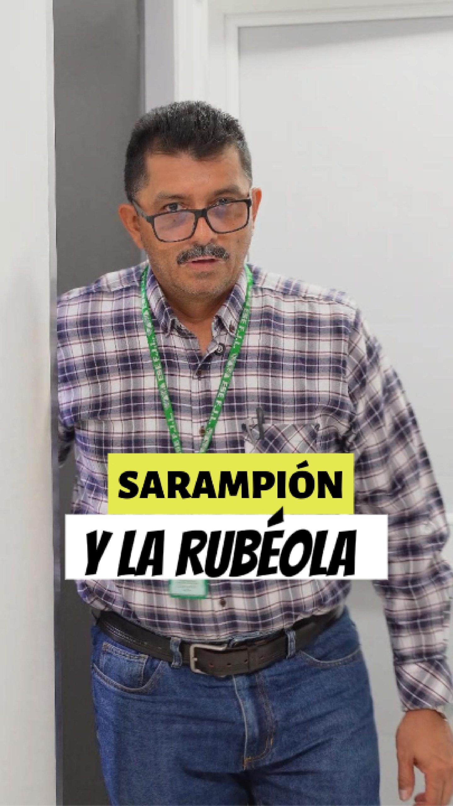 Te invitamos a informarte y prevenir el sarampión y la rubéola