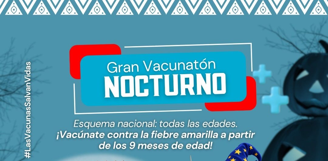 Gran Vacunatón Nocturno